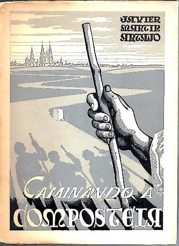 Imagen de archivo de Caminando a compostela. Prlogo de Flix Garca. Ilustraciones de Antonio Cobos. a la venta por HISPANO ALEMANA Libros, lengua y cultura