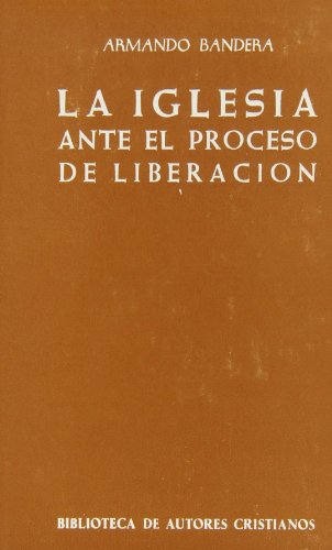 Stock image for La Iglesia ante el proceso de liberacin (NORMAL, Band 373) for sale by medimops