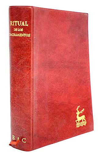 Ritual de los Sacramentos: Textos lituÌrgicos oficiales : bautismo, confirmacioÌn, penitencia, eucaristiÌa, orden, matrimonio, ordinario de la Misa, ... de autores cristianos) (Spanish Edition) (9788422007586) by Conferencia Episcopal EspaÃ±ola