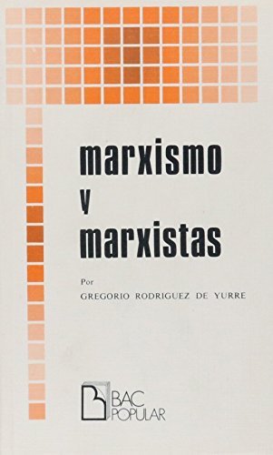 Imagen de archivo de Marxismo y marxistas (BAC popular ; 10) (Spanish Edition) a la venta por Iridium_Books