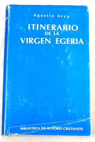 9788422009580: Itinerario de la virgen egeria