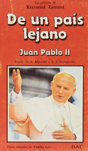 De un país lejano. Juan Pablo II