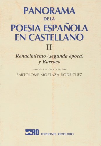 Beispielbild fr Panorama de la poesa espaola en castellano. Tomo II. Renacimiento ( segunda poca) y Barroco zum Verkauf von Librera Antonio Azorn