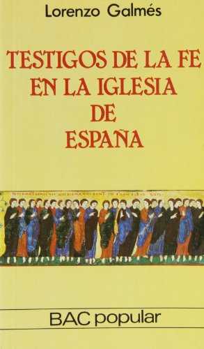 9788422010609: Testigos de la fe en la Iglesia de Espaa (POPULAR) (Spanish Edition)