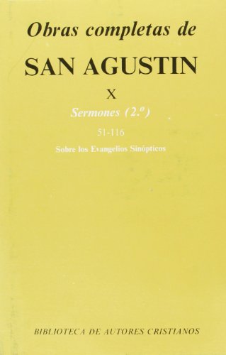 9788422011071: Obras completas de San Agustn. X: Sermones (2.): 51-116: Sobre los Evangelios sinpticos: 441 (NORMAL)