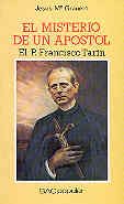 9788422011095: El misterio de un apstol. El P. Francisco Tarn (POPULAR) (Spanish Edition)