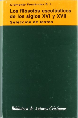 9788422012245: Los filsofos escolsticos de los siglos XVI y XVII. Seleccin de textos (NORMAL)