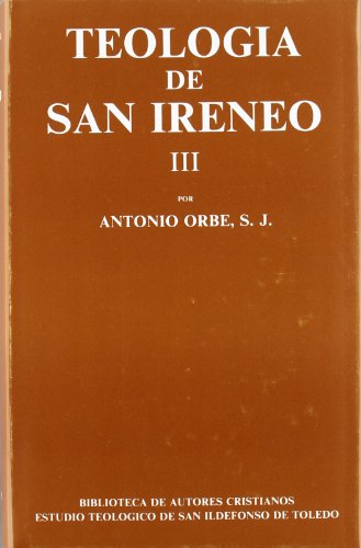 Imagen de archivo de Teologa de San Ireneo. III: Comentario al libro V del a la venta por Iridium_Books