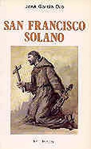 9788422013457: San Francisco Solano. Un hombre para las Amricas (POPULAR) (Spanish Edition)