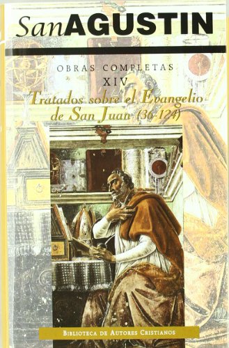 9788422014041: Obras completas de San Agustn. XIV: Tratados sobre el Evangelio de San Juan (2.): 36-124