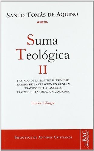 SUMA TEOLÓGICA, II (1 Q. 27-74): TRATADO DE LA SANTÍSIMA TRINIDAD ; TRATADO DE L
