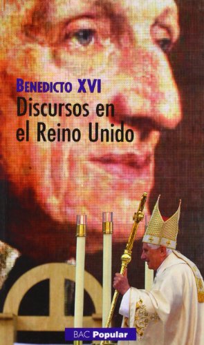 Discursos en el Reino Unido (9788422015109) by Benedicto XVI