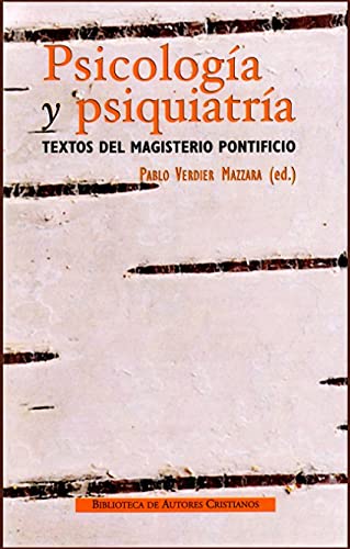 9788422015208: Psicologa y psiquiatra.: Textos del Magisterio pontificio (NORMAL)