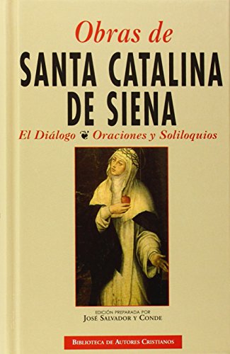9788422015352: Obras de Santa Catalina de Siena: El dilogo. Oraciones y Soliloquios (NORMAL)