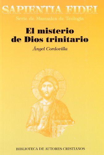 Imagen de archivo de MISTERIO DE DIOS TRINITARIO, EL a la venta por Siglo Actual libros