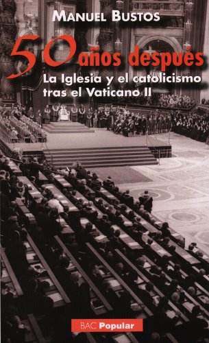 Imagen de archivo de Cincuenta aos despus : la Iglesia y el catolicismo tras el Vaticano II (POPULAR, Band 192) a la venta por medimops
