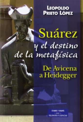 9788422016878: Surez y el destino de la metafsica (ESTUDIOS Y ENSAYOS)