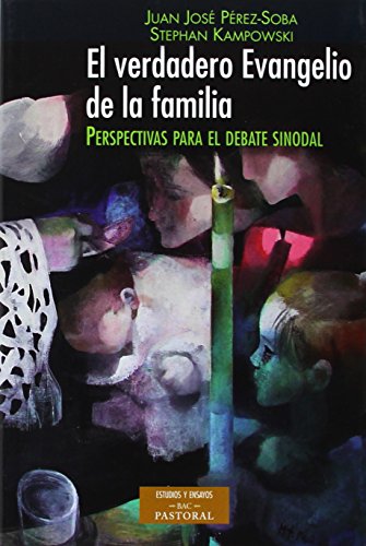 9788422017400: Verdadero Evangelio De La Familia: perspe (ESTUDIOS Y ENSAYOS)