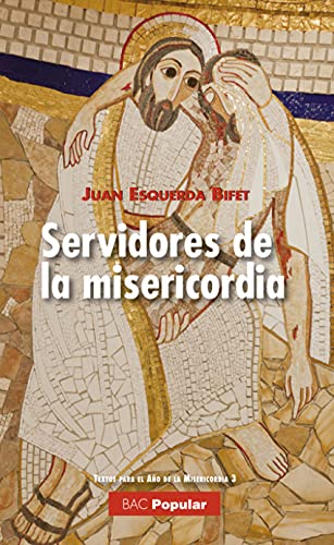 Stock image for SERVIDORES DE LA MISERICORDIA for sale by AG Library