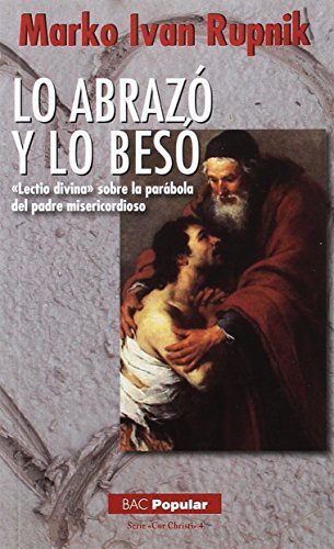 Imagen de archivo de LO ABRAZ Y LO BES a la venta por Agapea Libros