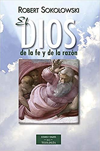 Beispielbild fr EL DIOS DE LA FE Y DE LA RAZON zum Verkauf von KALAMO LIBROS, S.L.