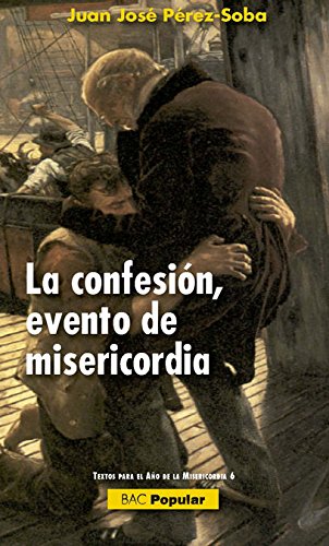 Beispielbild fr CONFESION EVENTO DE MISERICORDIA, LA zum Verkauf von Siglo Actual libros