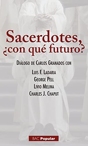 Beispielbild fr SACERDOTES, CON QU FUTURO? zum Verkauf von KALAMO LIBROS, S.L.