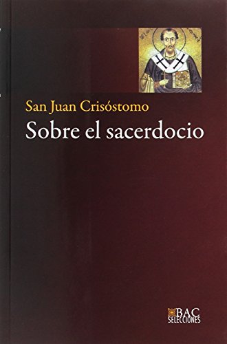 Imagen de archivo de SOBRE EL SACERDOCIO a la venta por KALAMO LIBROS, S.L.