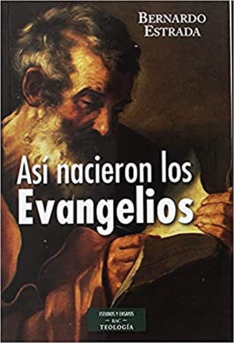 Imagen de archivo de As nacieron los Evangelios (ESTUDIOS Y ENSAYOS) (Spanish Edition) a la venta por BookMarx Bookstore