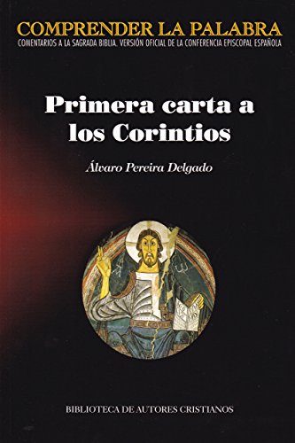 Stock image for COMPRENDER LA PALABRA: PRIMERA CARTA A LOS CORINTIOS for sale by KALAMO LIBROS, S.L.