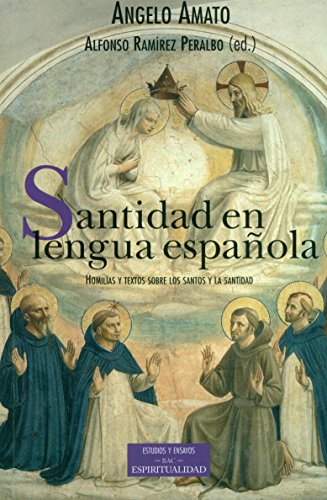 Beispielbild fr SANTIDAD EN LENGUA ESPAOLA: HOMILIAS Y TEXTOS SOBRE LOS SANTOS Y LA SANTIDAD zum Verkauf von KALAMO LIBROS, S.L.