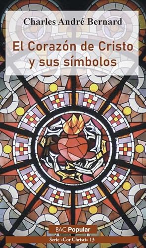 Imagen de archivo de EL CORAZON DE CRISTO Y SUS SIMBOLOS a la venta por AG Library