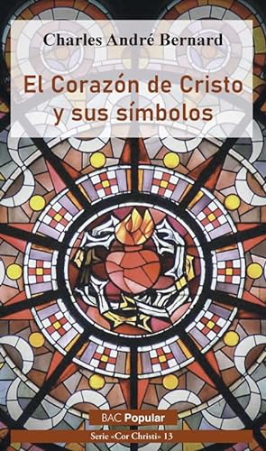 Stock image for EL CORAZON DE CRISTO Y SUS SIMBOLOS for sale by AG Library