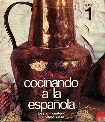 Imagen de archivo de COCINANDO A LA ESPAOLA VOL.1 a la venta por Ammareal