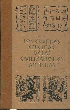 Stock image for Los grandes enigmas de las civilizaciones antiguas. Grecia y Oriente Medio. Tomo II for sale by Libros Ramban