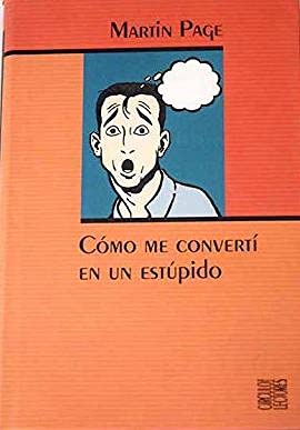 9788422600008: Cmo me convert en un estpido