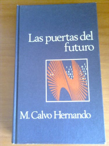 Beispielbild fr Puertas del futuro, las zum Verkauf von La Leona LibreRa
