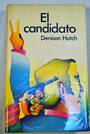 Stock image for El candidato for sale by Erase una vez un libro