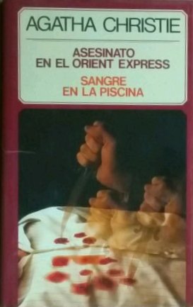 9788422612193: Asesinato en el Orient Express: Sangre en la Piscina