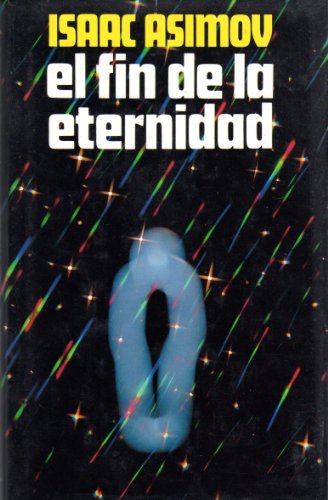 9788422613336: EL FIN DE LA ETERNIDAD