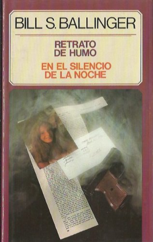Imagen de archivo de RETRATO DE HUMO - EN EL SILENCIO DE LA NOCHE a la venta por medimops