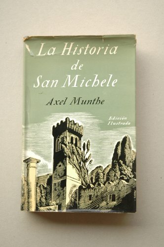 Imagen de archivo de LA HISTORIA DE SAN MICHELE MUNTHE, AXEL a la venta por VANLIBER