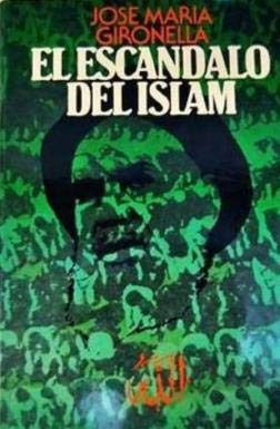 9788422614661: El Escandalo del Islam