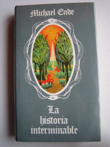 Stock image for LA HISTORIA INTERMINABLE for sale by Librera Races