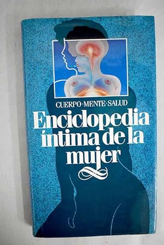 Beispielbild fr Enciclopedia Intima de la Mujer zum Verkauf von Hamelyn