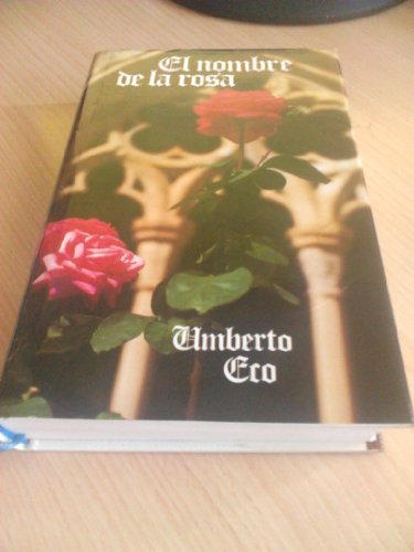 Stock image for El Nombre De La Rosa for sale by Your Online Bookstore