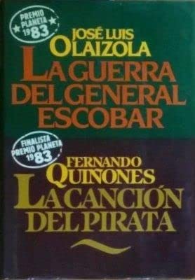 Imagen de archivo de La guerra del general Escobar. La cancin del pirata a la venta por La Leona LibreRa