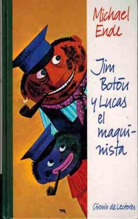 Jim Botón y Lucas el maquinista - Michael Ende