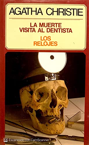 Imagen de archivo de La Muerte Visita al Dentista. Los Relojes a la venta por Librera 7 Colores