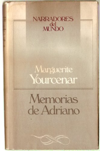 Imagen de archivo de MEMORIAS DE ADRIANO a la venta por medimops